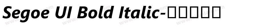 Segoe UI Bold Italic字体转换